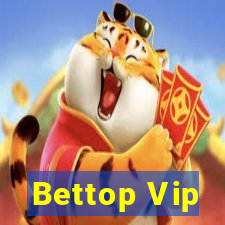 Bettop Vip