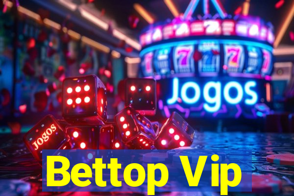 Bettop Vip