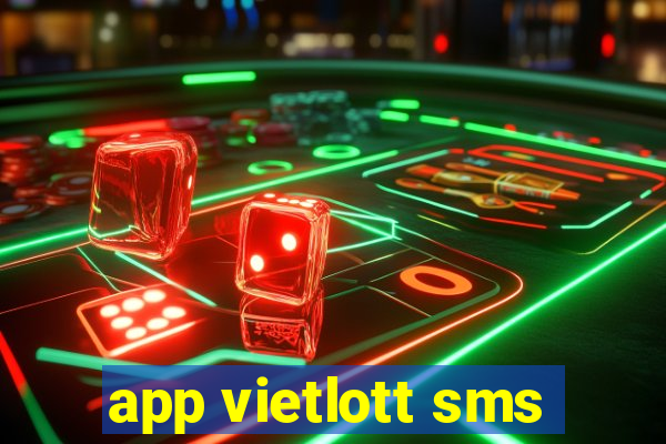 app vietlott sms