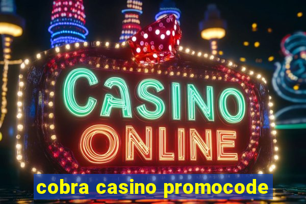 cobra casino promocode