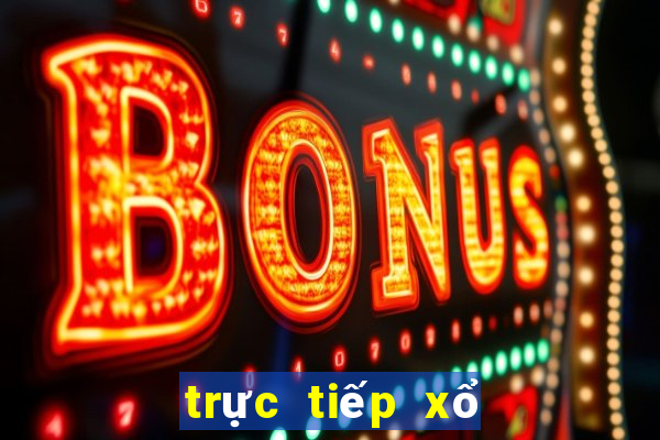 trực tiếp xổ số đài miền