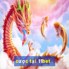 cược tại 11bet