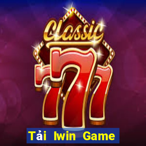 Tải Iwin Game Bài Trực Tuyến