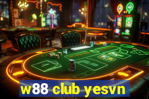 w88 club yesvn