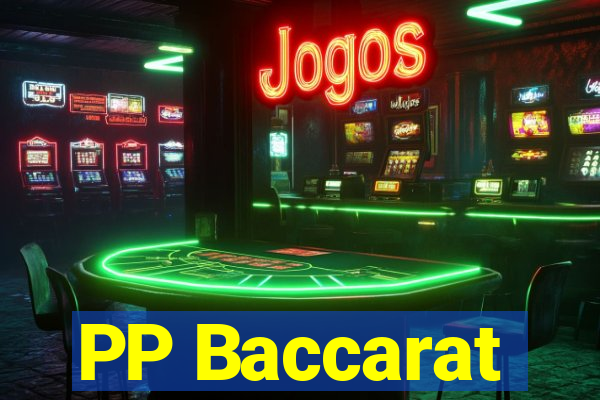 PP Baccarat