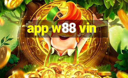 app w88 vin