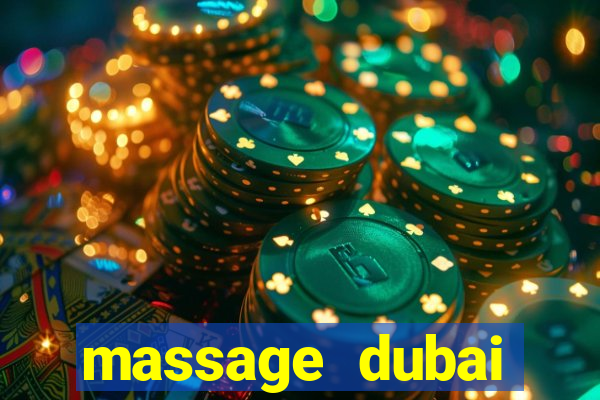 massage dubai đường số 7