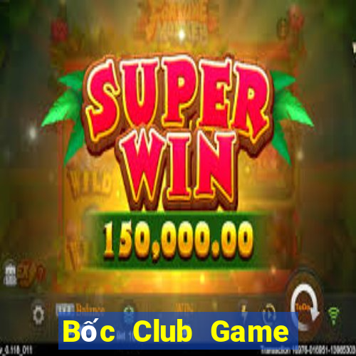 Bốc Club Game Bài Liêng