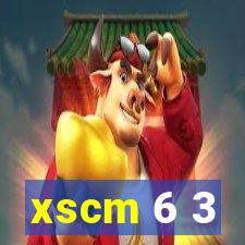 xscm 6 3