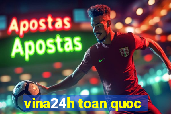 vina24h toan quoc