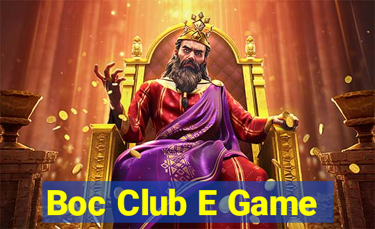 Boc Club E Game