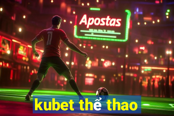 kubet thể thao