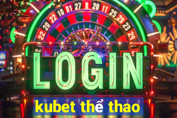 kubet thể thao