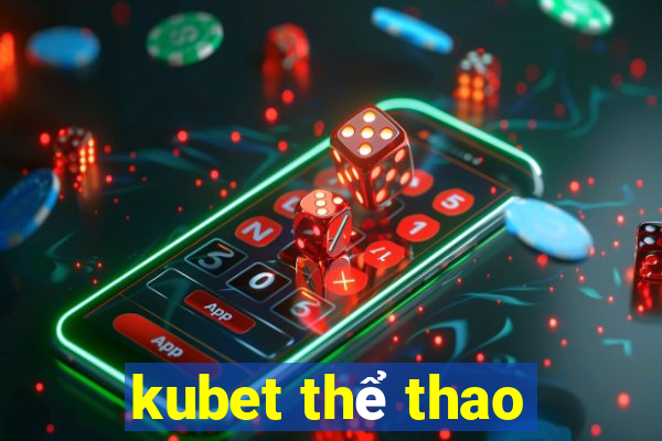 kubet thể thao