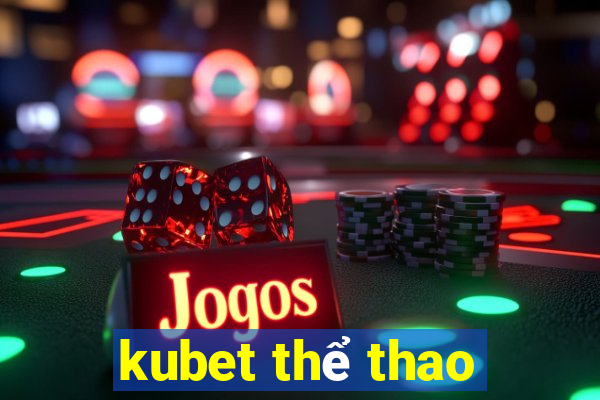 kubet thể thao