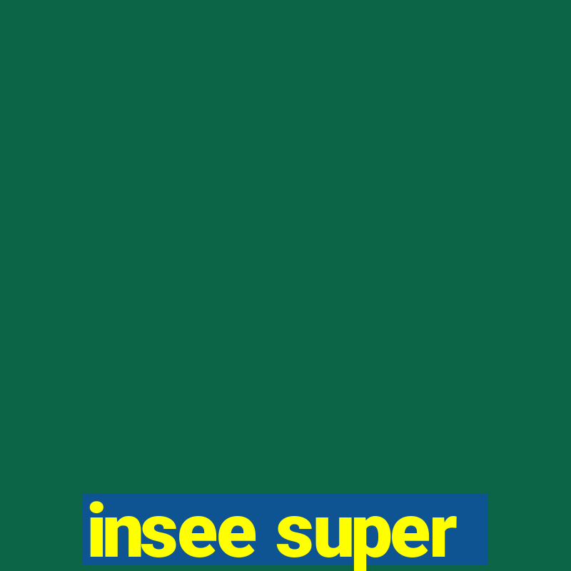 insee super