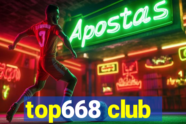 top668 club