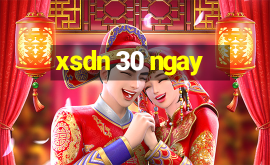 xsdn 30 ngay