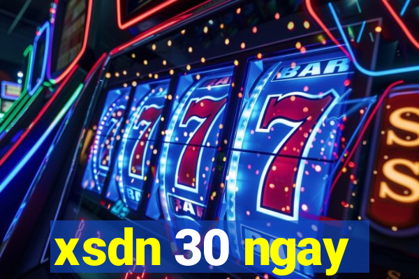 xsdn 30 ngay