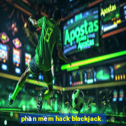 phần mềm hack blackjack