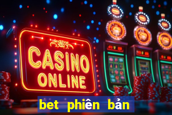 bet phiên bản châu Á