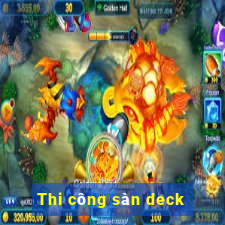 Thi công sàn deck