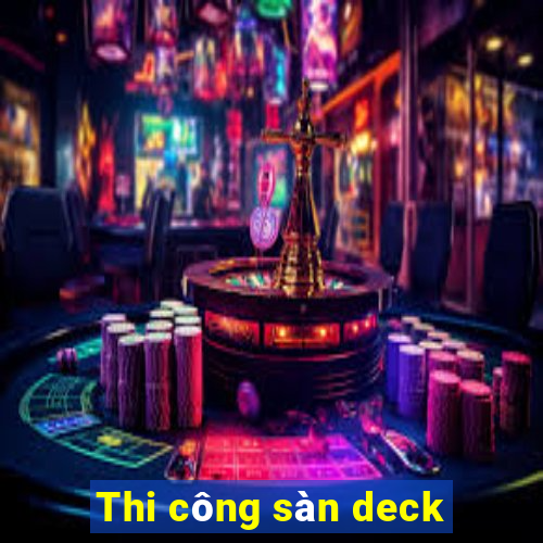 Thi công sàn deck