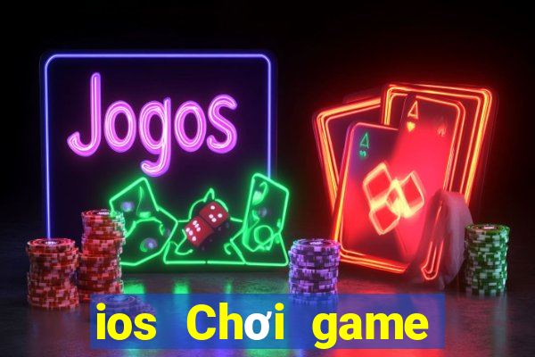 ios Chơi game bài mới nhất cho