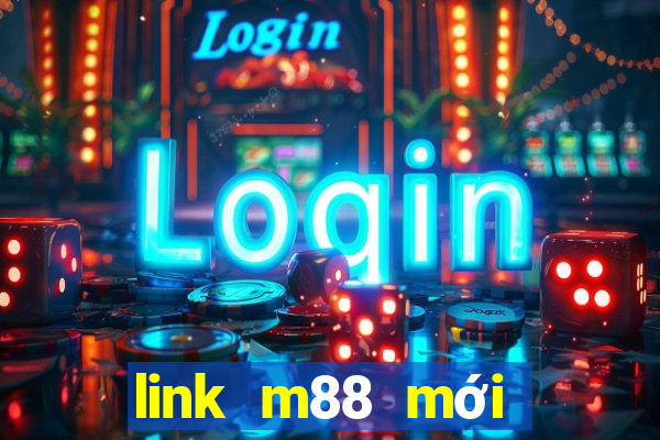 link m88 mới nhất 2020