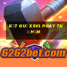 Kết quả XSVL ngày thứ năm