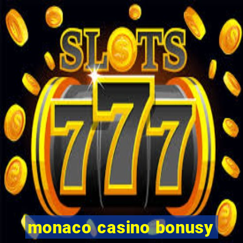 monaco casino bonusy