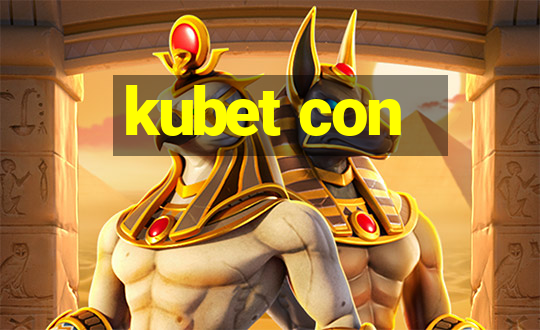 kubet con