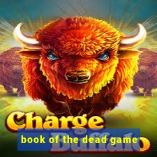 book of the dead game