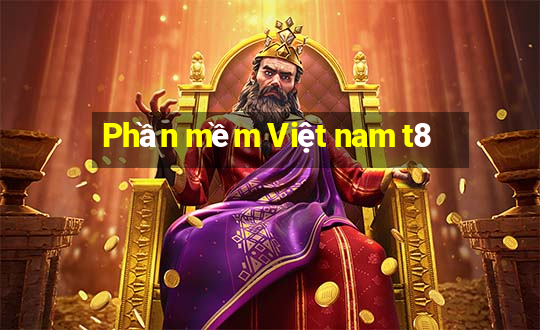 Phần mềm Việt nam t8