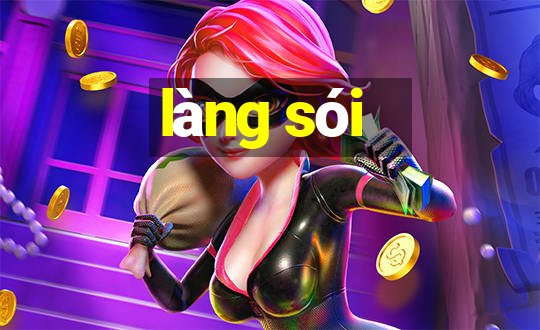 làng sói