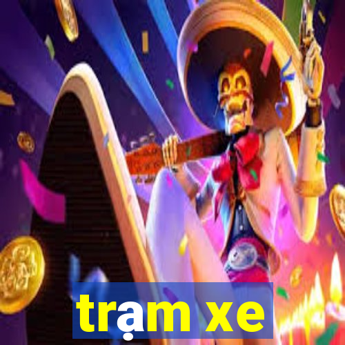 trạm xe