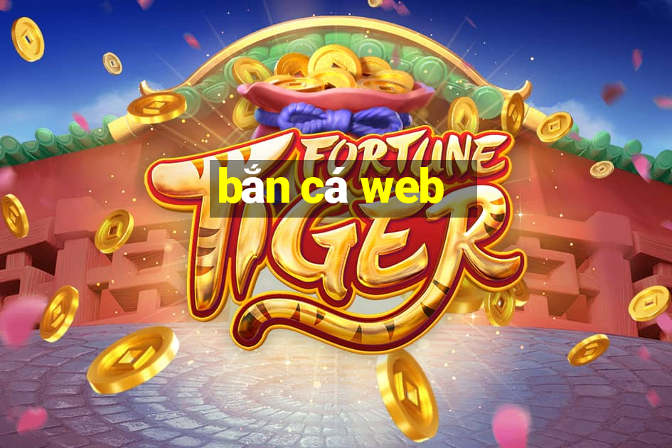 bắn cá web