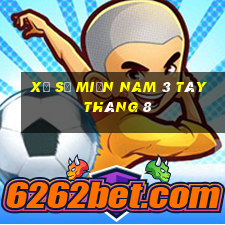 xổ số miền nam 3 tây tháng 8