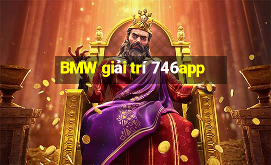 BMW giải trí 746app