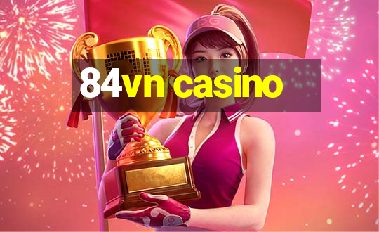 84vn casino