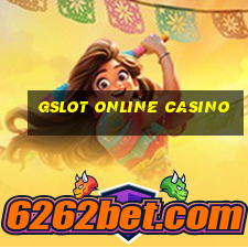 gslot online casino