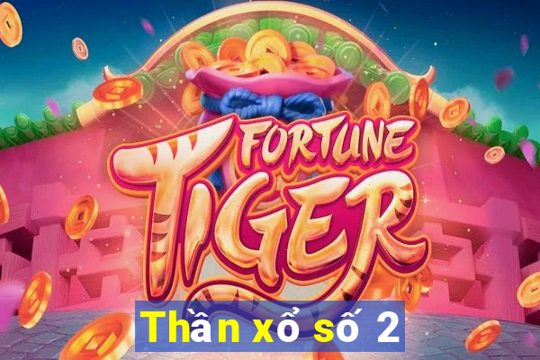 Thần xổ số 2