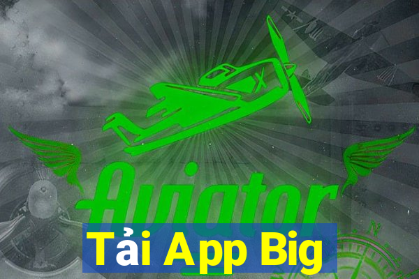 Tải App Big