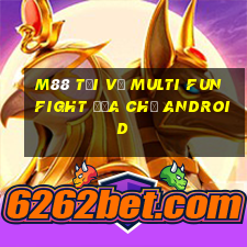 M88 Tải về Multi Fun Fight Địa chủ Android