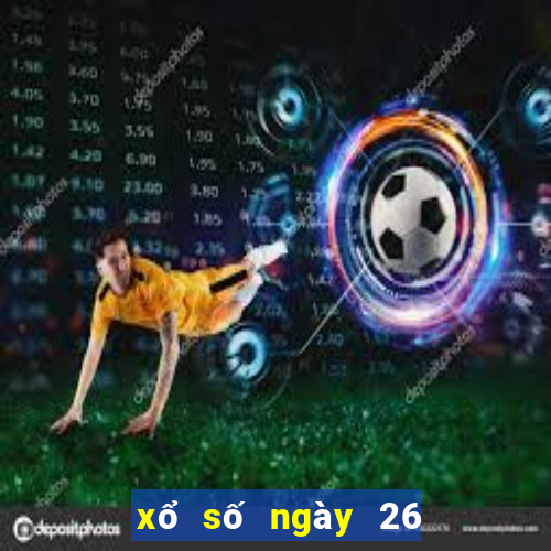 xổ số ngày 26 tháng 2 năm 2024