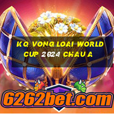 kq vong loai world cup 2024 chau a