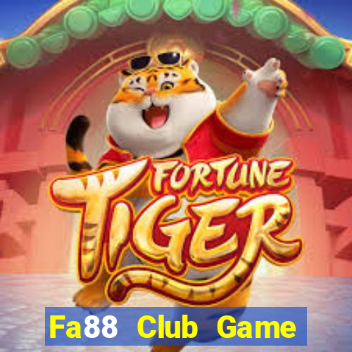 Fa88 Club Game Bài Club