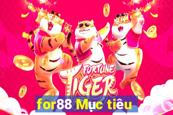 for88 Mục tiêu