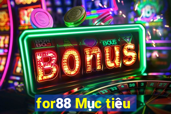 for88 Mục tiêu