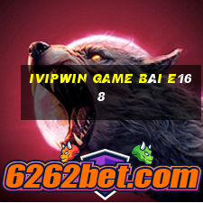 Ivipwin Game Bài E168